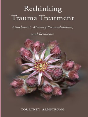 cover image of Rethinking Trauma Treatment